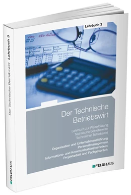 Abbildung von Schmidt / Glockauer | Der Technische Betriebswirt / Lehrbuch 3 | 16. Auflage | 2022 | beck-shop.de