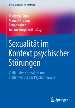 Abbildung von Riffer / Sprung | Sexualität im Kontext psychischer Störungen | 1. Auflage | 2022 | beck-shop.de