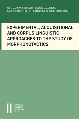 Abbildung von Dressler / Calderone | Experimental, Acquisitional and Corpuslinguistic Approaches to the Study of Morphonotactics | 1. Auflage | 2021 | 32 | beck-shop.de