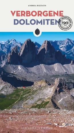 Abbildung von Rizzato | Verborgene Dolomiten | 1. Auflage | 2022 | beck-shop.de