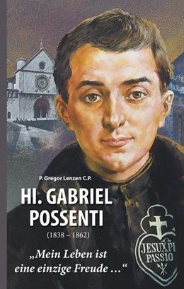 Abbildung von Lenzen | Heiliger Gabriel Possenti | 1. Auflage | 2022 | beck-shop.de