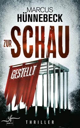 Abbildung von Hünnebeck | Zur Schau gestellt | 1. Auflage | 2023 | beck-shop.de