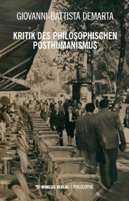 Abbildung von Demarta | Kritik des philosophischen Posthumanismus | 1. Auflage | 2022 | beck-shop.de