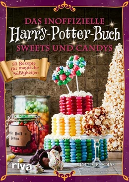 Abbildung von Rosenthal | Das Buch für Potter-Fans: Sweets und Candys | 1. Auflage | 2022 | beck-shop.de