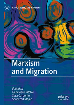 Abbildung von Ritchie / Carpenter | Marxism and Migration | 1. Auflage | 2022 | beck-shop.de