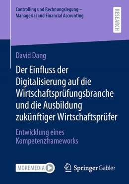 Abbildung von Dang | Der Einfluss der Digitalisierung auf die Wirtschaftsprüfungsbranche und die Ausbildung zukünftiger Wirtschaftsprüfer | 1. Auflage | 2022 | beck-shop.de