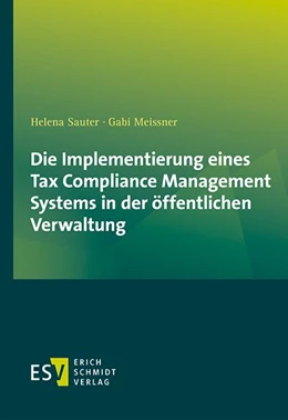 Abbildung von Sauter / Meissner | Die Implementierung eines Tax Compliance Management Systems in der öffentlichen Verwaltung | 1. Auflage | 2022 | beck-shop.de