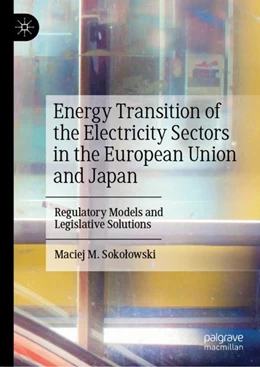 Abbildung von Sokolowski | Energy Transition of the Electricity Sectors in the European Union and Japan | 1. Auflage | 2022 | beck-shop.de