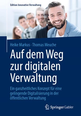 Abbildung von Markus / Meuche | Auf dem Weg zur digitalen Verwaltung | 1. Auflage | 2022 | beck-shop.de