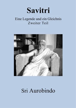 Abbildung von Aurobindo | Savitri - Eine Legende und ein Gleichnis | 1. Auflage | 2022 | beck-shop.de