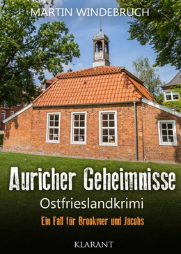 Abbildung von Windebruch | Auricher Geheimnisse. Ostfrieslandkrimi | 1. Auflage | 2022 | beck-shop.de