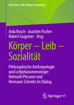Abbildung von Bosch / Fischer | Körper - Leib - Sozialität | 1. Auflage | 2022 | beck-shop.de
