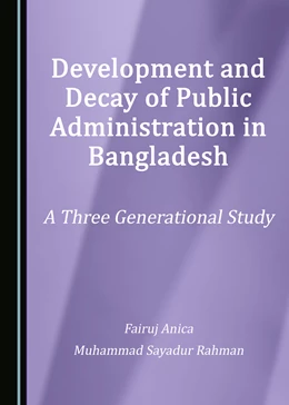 Abbildung von Anica / Rahman | Development and Decay of Public Administration in Bangladesh | 1. Auflage | 2022 | beck-shop.de