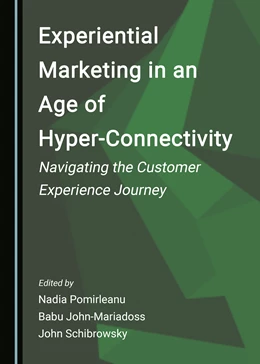Abbildung von Pomirleanu / John-Mariadoss | Experiential Marketing in an Age of Hyper-Connectivity | 1. Auflage | 2022 | beck-shop.de