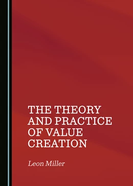 Abbildung von Miller | The Theory and Practice of Value Creation | 1. Auflage | 2022 | beck-shop.de