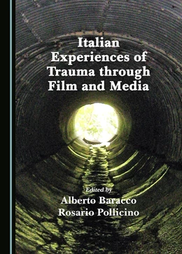 Abbildung von Baracco / Pollicino | Italian Experiences of Trauma through Film and Media | 1. Auflage | 2022 | beck-shop.de