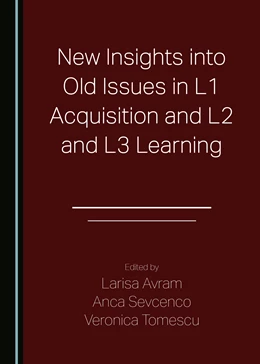 Abbildung von Avram / Sevcenco | New Insights into Old Issues in L1 Acquisition and L2 and L3 Learning | 1. Auflage | 2022 | beck-shop.de