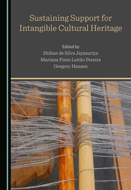 Abbildung von de Silva Jayasuriya / Pinto Leitão Pereira | Sustaining Support for Intangible Cultural Heritage | 1. Auflage | 2022 | beck-shop.de