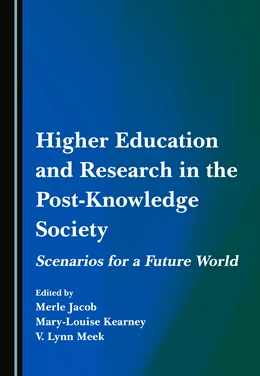 Abbildung von Jacob / Kearney | Higher Education and Research in the Post-Knowledge Society | 1. Auflage | 2022 | beck-shop.de