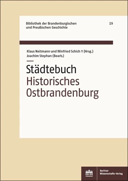 Abbildung von Stephan | Städtebuch Historisches Ostbrandenburg | 1. Auflage | 2022 | beck-shop.de