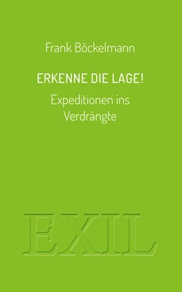 Abbildung von Böckelmann | Erkenne die Lage! | 1. Auflage | 2022 | beck-shop.de
