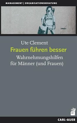 Abbildung von Clement | Frauen führen besser | 1. Auflage | 2022 | beck-shop.de