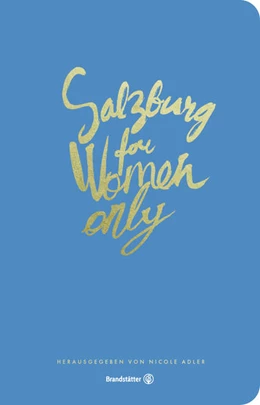 Abbildung von Adler | Salzburg for Women only | 1. Auflage | 2022 | beck-shop.de