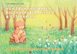 Abbildung von Bräunling | Von Frühlingsbären, Blütenzauber, Bienen und Osterhasen | 1. Auflage | 2022 | beck-shop.de