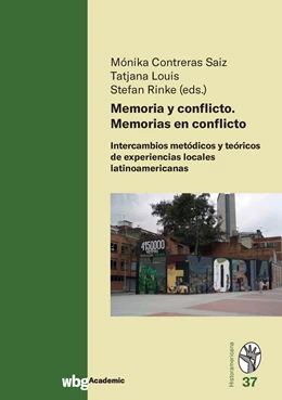 Abbildung von Contreras Saiz / Louis | Memoria y conflicto. Memorias en conflicto | 1. Auflage | 2022 | beck-shop.de