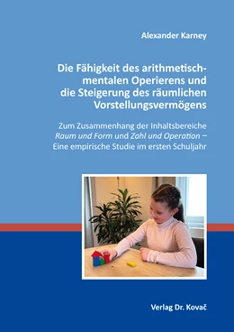 Abbildung von Karney | Die Fähigkeit des arithmetisch-mentalen Operierens und die Steigerung des räumlichen Vorstellungsvermögens | 1. Auflage | 2022 | 114 | beck-shop.de
