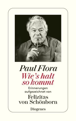 Abbildung von Flora / Schönborn | Wie's halt so kommt | 1. Auflage | 2022 | beck-shop.de