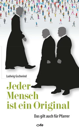 Abbildung von Gschwind | Jeder Mensch ist ein Original | 1. Auflage | 2022 | beck-shop.de