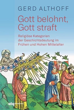 Abbildung von Althoff | Gott belohnt, Gott straft | 1. Auflage | 2022 | beck-shop.de