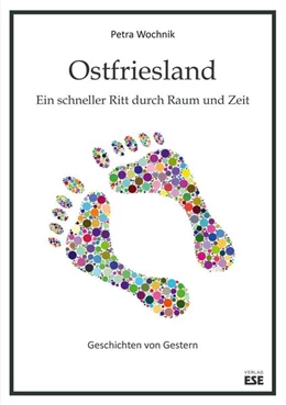 Abbildung von Wochnik | Ostfriesland. Ein schneller Ritt durch Raum und Zeit | 1. Auflage | 2020 | beck-shop.de