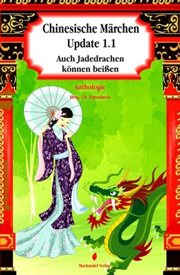 Abbildung von Erpenbeck | Chinesische Märchen Update 1.1 | 1. Auflage | 2022 | beck-shop.de