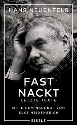 Abbildung von Neuenfels | Fast nackt | 1. Auflage | 2022 | beck-shop.de