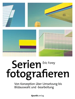 Abbildung von Forey | Serien fotografieren | 1. Auflage | 2022 | beck-shop.de