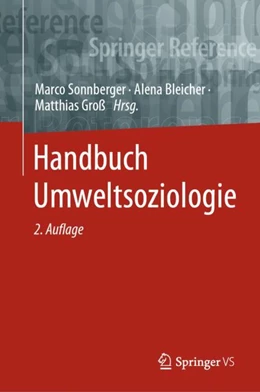 Abbildung von Sonnberger / Bleicher | Handbuch Umweltsoziologie | 2. Auflage | 2024 | beck-shop.de