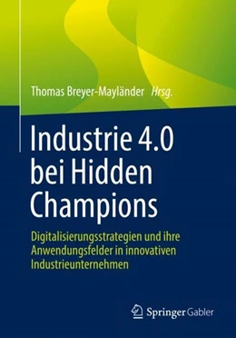 Abbildung von Breyer-Mayländer | Industrie 4.0 bei Hidden Champions | 1. Auflage | 2022 | beck-shop.de