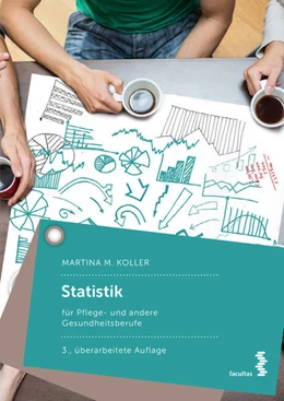 Abbildung von Koller | Statistik für Pflege- und andere Gesundheitsberufe | 3. Auflage | 2022 | beck-shop.de