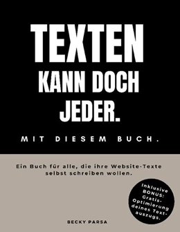 Abbildung von Parsa | Texten kann doch jeder | 2. Auflage | 2023 | beck-shop.de