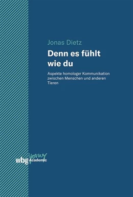 Abbildung von Dietz | Denn es fühlt wie du | 1. Auflage | 2022 | beck-shop.de