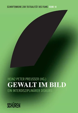 Abbildung von Preußer | Gewalt im Bild | 1. Auflage | 2018 | beck-shop.de