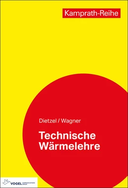 Abbildung von Dietzel / Wagner | Technische Wärmelehre | 11. Auflage | 2022 | beck-shop.de