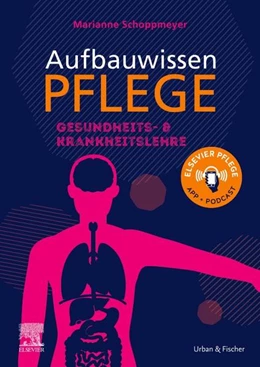 Abbildung von Schoppmeyer / Schmal | Aufbauwissen Pflege • Gesundheits- und Krankheitslehre | 1. Auflage | 2022 | beck-shop.de