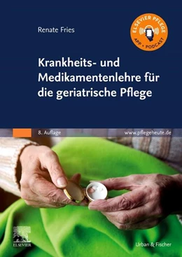 Abbildung von Fries | Krankheits- und Medikamentenlehre für die geriatrische Pflege | 8. Auflage | 2022 | beck-shop.de