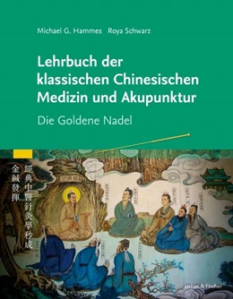 Abbildung von Hammes / Schwarz | Lehrbuch der klassischen Chinesischen Medizin und Akupunktur | 1. Auflage | 2022 | beck-shop.de