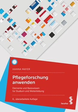 Abbildung von Mayer | Pflegeforschung anwenden | 6. Auflage | 2022 | beck-shop.de