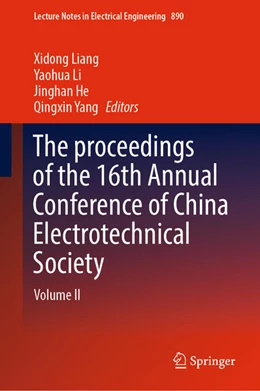 Abbildung von Liang / Li | The proceedings of the 16th Annual Conference of China Electrotechnical Society | 1. Auflage | 2022 | beck-shop.de