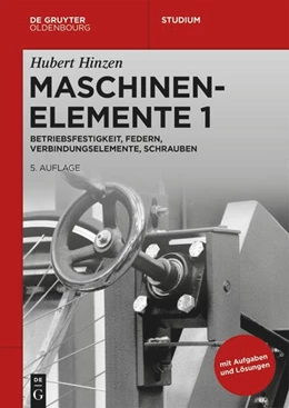 Abbildung von Hinzen | Basiswissen Maschinenelemente 1 | 5. Auflage | 2022 | beck-shop.de